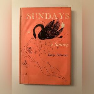 RARE Vintage HC Book SUNDAYS: A Fantasy by Daisy Fellowes
